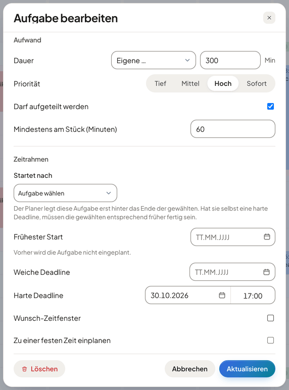 Aufgabe bearbeiten in PPlaner: Dauer 300 Minuten, Priorität hoch, teilbar ab 60 Minuten, harte Deadline 30.10.2026 um 17:00